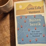 Boekreview Lotte Lola Vermeer Buiten bereik Reis naar het einde van Rusland